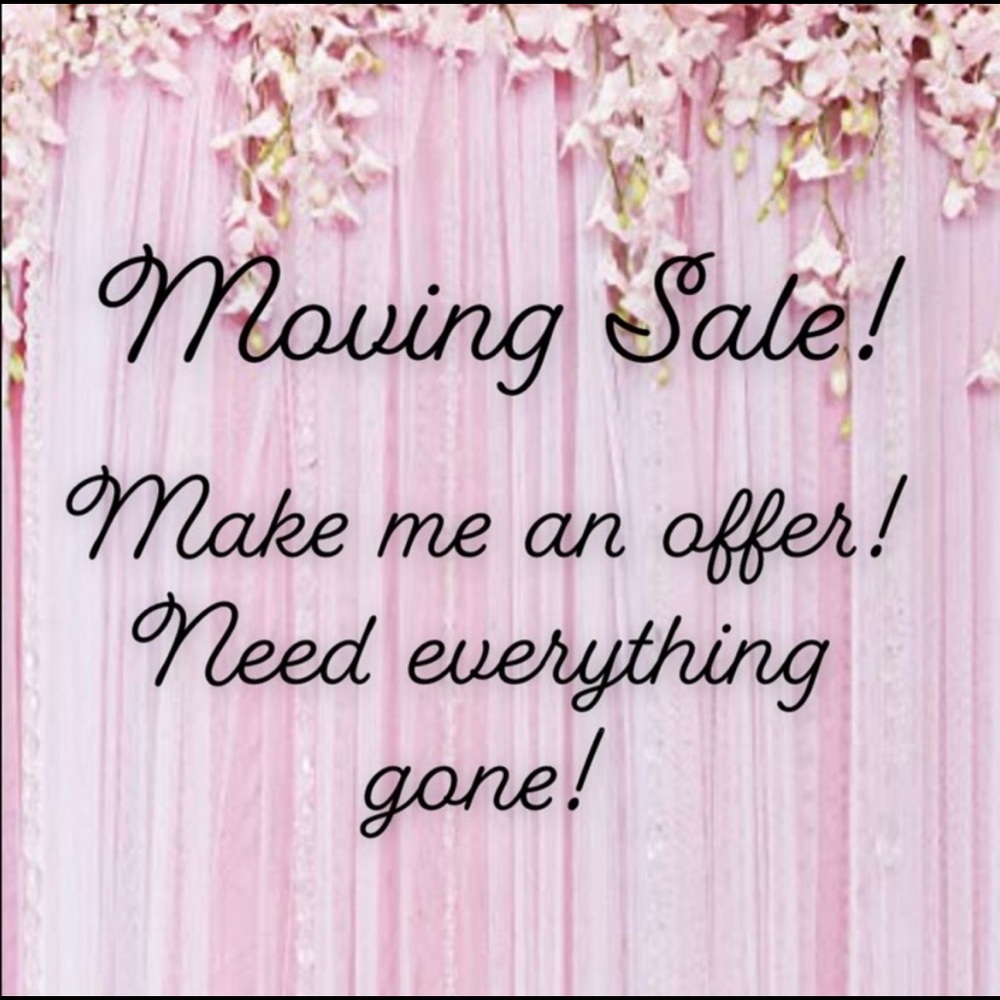 Moving Sale! Need it all gone!